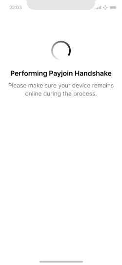 A transition screen shown informing the user that the payjoin process is in process.