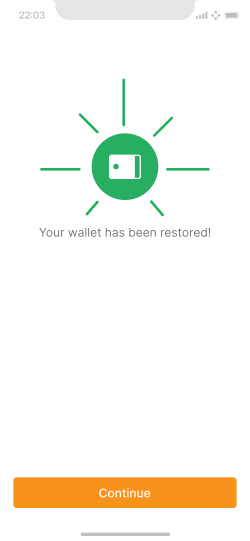 Screen showing that the wallet has been restored.